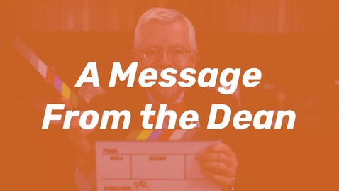 Thumbnail for A Message from Dean Eastman (August 2022)