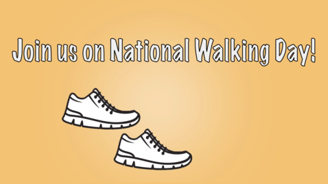 Thumbnail for entry National Walking Day