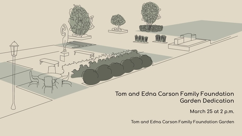 Thumbnail for Tom and Edna Carson Family Garden Ribbon Cutting Ceremony