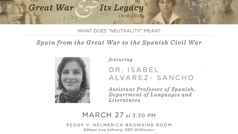 Thumbnail for The Great War and Its Legacy: Spain from the Great War to the Spanish Civil War