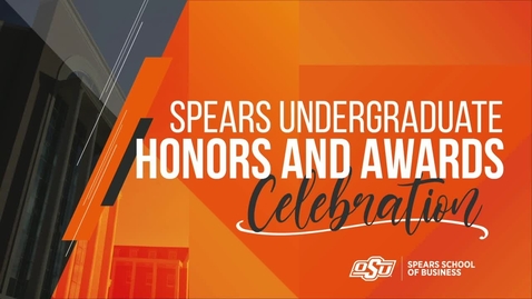 Thumbnail for   2021 Spears Undergraduate Honors and Awards Celebration