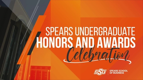 Thumbnail for entry   2021 Spears Undergraduate Honors and Awards Celebration