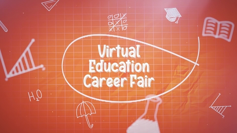 Thumbnail for entry Virtual Education Career Fair