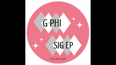 Thumbnail for G PHI / SIG EP: Follies 2022