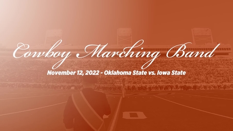 Thumbnail for entry Cowboy Marching Band Performs at OSU/Iowa State