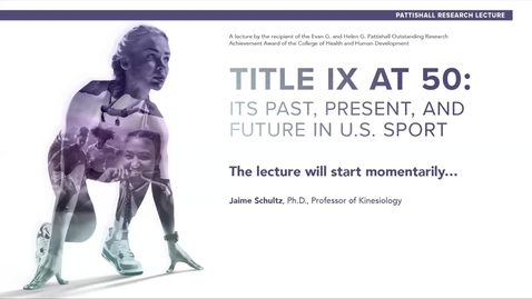 Thumbnail for entry Title IX at 50: Its Past, Present, and Future in U.S. Sport