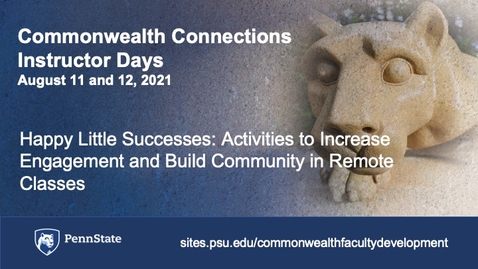 Thumbnail for Happy Little Successes: Activities to Increase Engagement and Build Community in Remote Classes