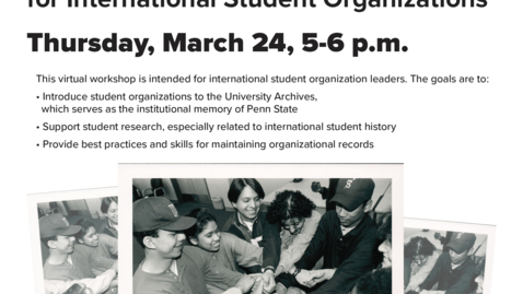 Thumbnail for Preserving Your Stories: A University Archives Workshop for International Student Organizations