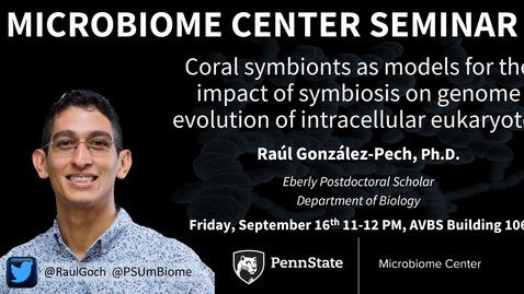 Thumbnail for entry Coral symbionts as models for the impact of symbiosis on genome evolution of intracellular eukaryotes | Raul Gonzalez-Pech, Ph.D.