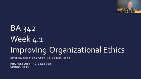 Thumbnail for BA342: Week 4.1 - Improving Organizational Ethics