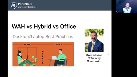 Thumbnail for WAH vs. Hybrid vs. Office: Desktop/Laptop Best Practices