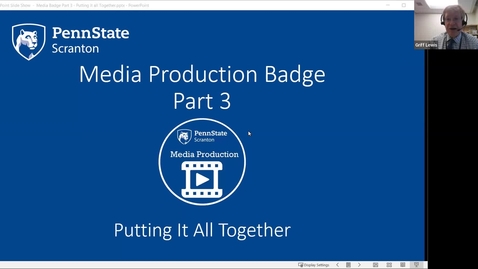 Thumbnail for PSU Scranton Media Badge 3 Fall 2022 - Editing and Post Production