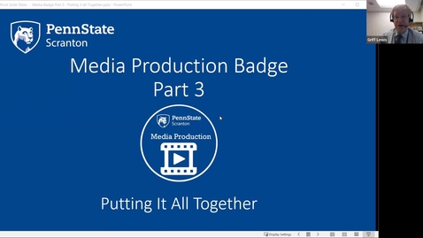 Thumbnail for entry PSU Scranton Media Badge 3 Fall 2022 - Editing and Post Production