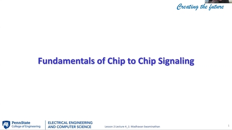 Thumbnail for EE 443 FA25 | Video Lecture 4.1 | Fundamentals of Chip to Chip Signaling