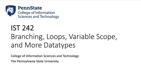 Thumbnail for entry M01-L02b: Branching, Loops, Variable Scope, &amp; Datatypes