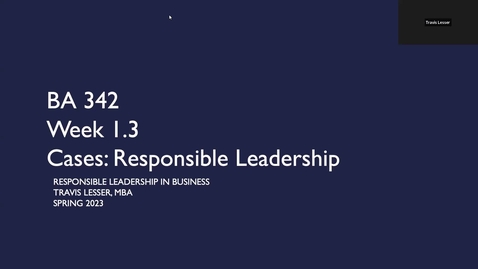 Thumbnail for BA342: Week 1.3 - Cases: Responsible Leadership