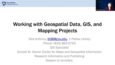 Thumbnail for entry Geospatial Session: Working with Geospatial Data, GIS, and Mapping Projects