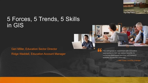 Thumbnail for Penn State GIS Day Afternoon Sessions:  5 Forces, 5 Trends, 5 Skills in GIS (Esri) (11/14/22)