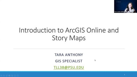 Thumbnail for entry Geospatial Session: Introduction to ArcGIS Online and Story Maps