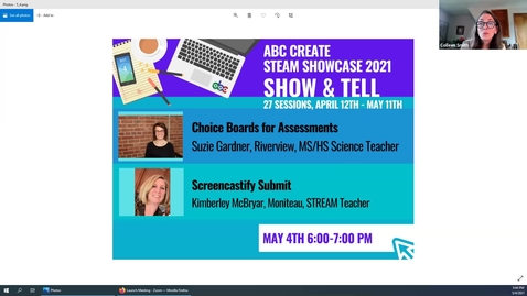 Thumbnail for entry 5-4-2021 Choice Boards for Assessments + Screencastify Submit - ABC CREATE Show &amp; Tell