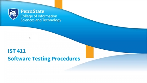 Thumbnail for Software Testing Procedures (HCDD/IST 411)
