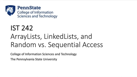 Thumbnail for M10-L01-ArrayLists, LinkedLists and Random vs. Sequential Access