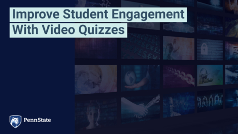 Thumbnail for entry Improve Student Engagement With Video Quizzes