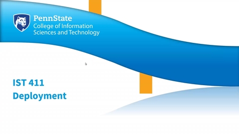 Thumbnail for Deployment (HCDD/IST 411)