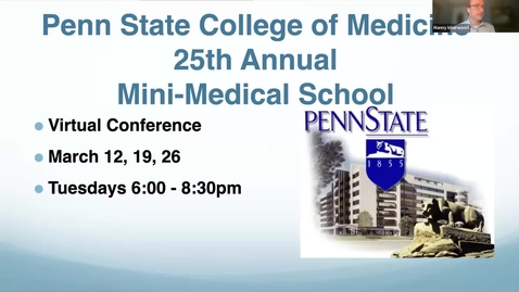 Thumbnail for entry 2024 25th Annual Mini-Medical School Webinar