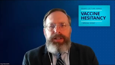Thumbnail for Dean's Lecture Series: Special Event - Missed Opportunities with COVID-19 Vaccination – Maybe it’s not too Late