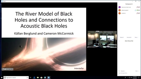 Thumbnail for entry CAV 4/24/19 - The River Model of Black Holes and Connections to Acoustic Black Holes - Cameron McCormick and Kallan Berglund