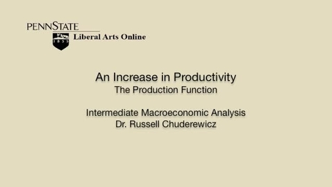 Thumbnail for ECON304_L03_Increase_Productivity_Production_Function