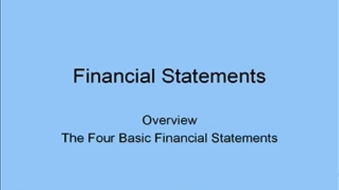 Thumbnail for entry The Four Basic Financial Statements