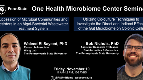 Thumbnail for entry Microbiomes in Wastewater Treatment| El Sayeed + Microbiome &amp; Colonic Cells Co-culture| Nichols