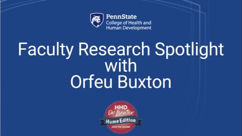 Thumbnail for entry Faculty Research Spotlight with Orfeu Buxton