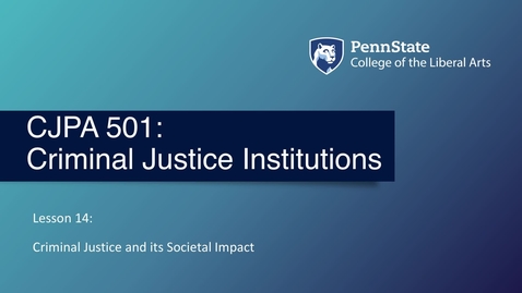 Thumbnail for CJPA501_L14_Lecture
