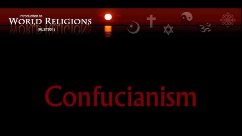 Thumbnail for RLST001_L06_Confucianism_Overview