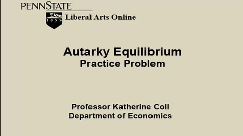 Thumbnail for ECON333_L02_Autarky_Equlibrium_practice_problem
