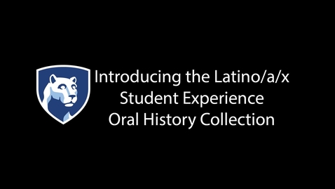 Thumbnail for entry Special Collections Library Latino/a/x Oral History trailer