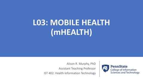 Thumbnail for entry 3.1: Mobile Health (mHealth)