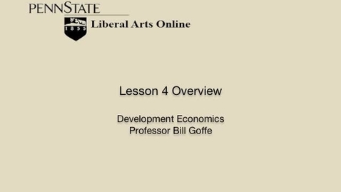 Thumbnail for entry ECON471_L04_Lesson_4_Overview