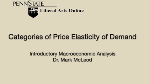 Thumbnail for ECON302_L08_Categories_Price_Elasticity_Demand