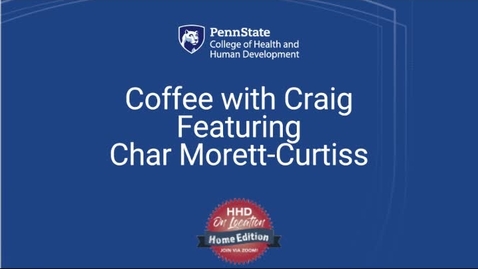 Thumbnail for entry Coffee with Craig Featuring Char Morett-Curtiss