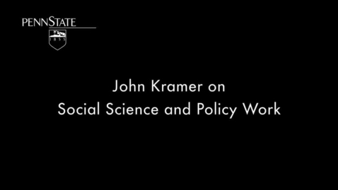 Thumbnail for CRIM201_LB_John_Kramer_Social_Science_and_Policy_Work