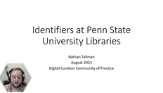 Go to Identifiers at Penn State University Libraries​, 2023-08 with duration: 16 minutes, 38 seconds