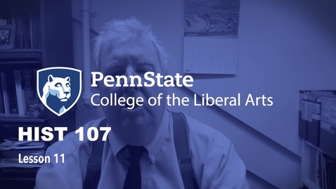 Thumbnail for HIST 107 L11 Overview