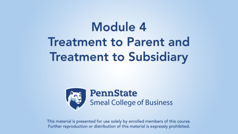 Thumbnail for ACCTG 802 Module 4: Treatment to Parent and Treatment to Subsidiary