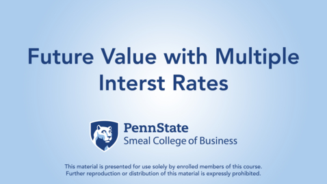 Thumbnail for Future Value with Multiple Interest Rates