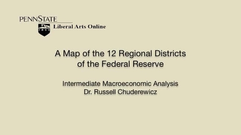 Thumbnail for ECON304_L07_Twelve_Federal_Reserve_Districts