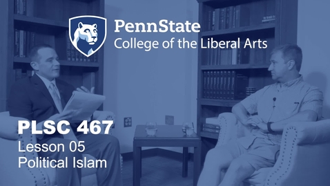 Thumbnail for PLSC467_L05_Political_Islam